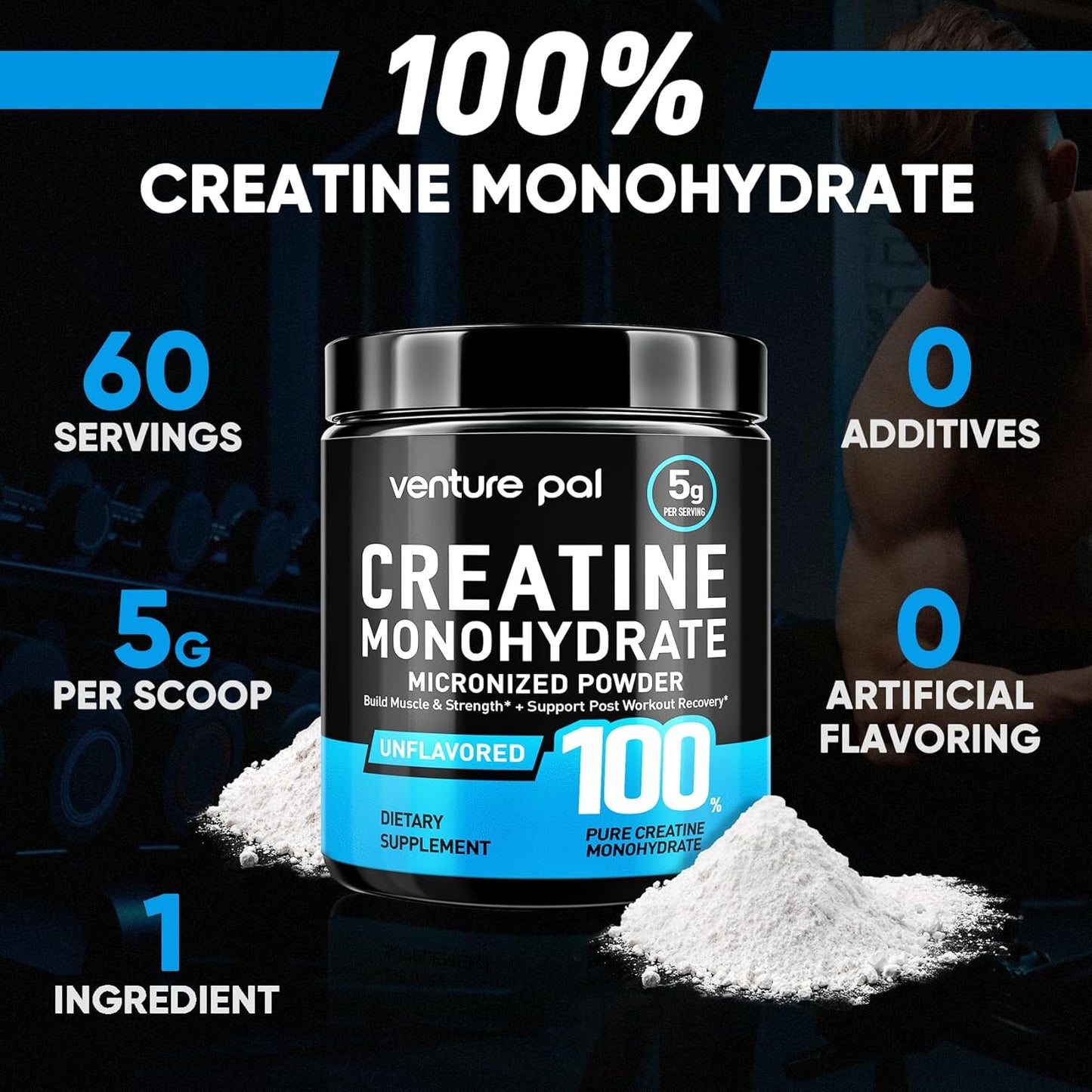 Venture Pal 100% Pure Micronized Creatine Monohydrate Powder, Unflavored Creatine for Women & Men, Vegan, Keto, Gluten Free, 5 g (5000mg)